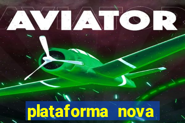 plataforma nova pagando fortune tiger